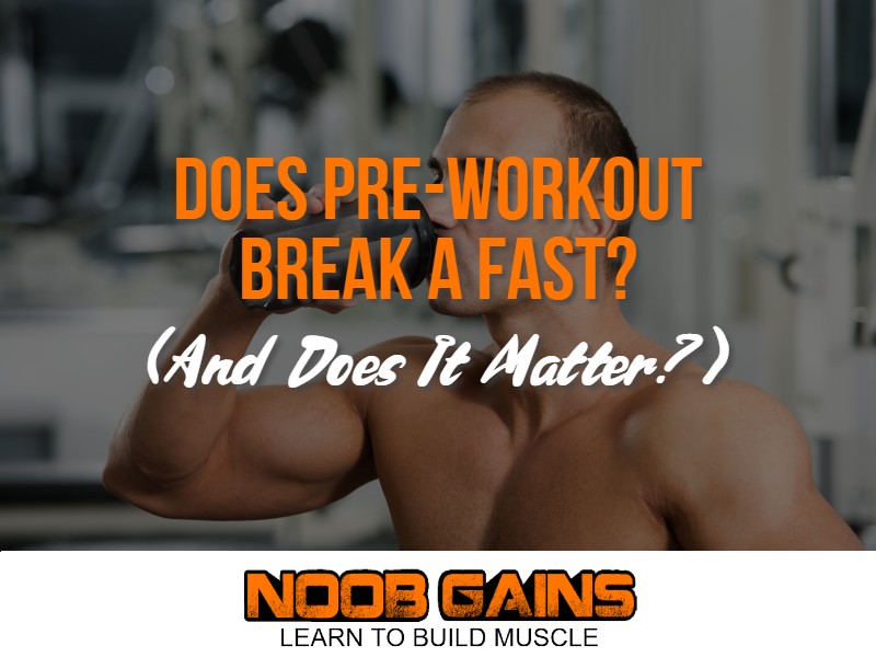 Does pre workout break a fast image